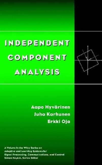 Independent Component Analysis by Aapo Hyvarinen
