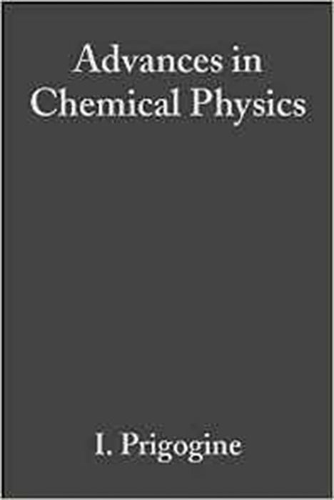 Advances In Chemical Physics  (Vol. 117)