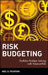 Risk Budgeting: Portfolio Problem Solving with Value-At-Risk by Neil D. Pearson
