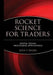 Rocket Science for Traders: Digital Signal Processing Applications by John F. Ehlers