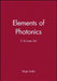 Elements of Photonics, 2 Volume Set by Keigo Iizuka