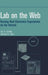 Lab on the Web: Running Real Electronics Experiments Via the Internet by Tor A. Fjeldly