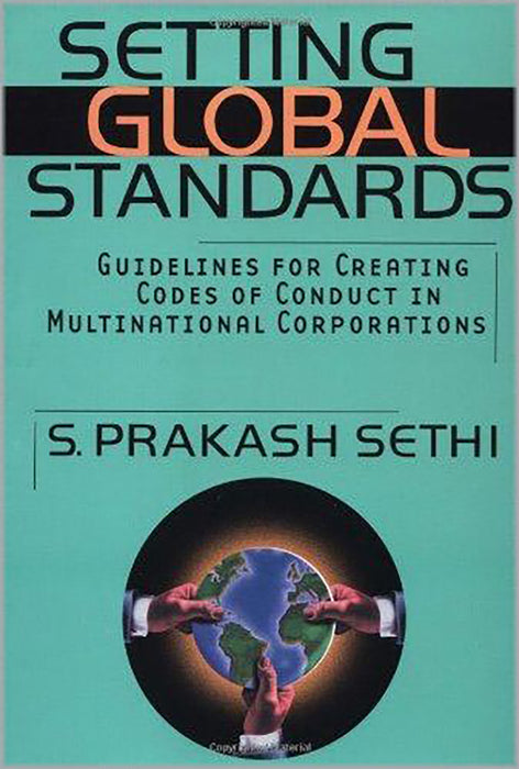 Setting Global Standards: Guidelines for Creating Codes of Conduct in Multinational Corporations