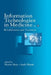 Information Technologies in Medicine, Volume II: Rehabilitation and Treatment by Metin Akay