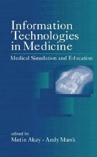 Information Technologies in Medicine, 2 Volume Set by Metin Akay
