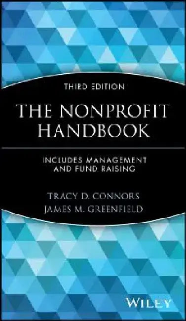 The Nonprofit Handbook, 3rd Edition, Set (Includes Management and Fund Raising) by Tracy D. Connors