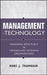 Management of Technology: Managing Effectively in Technology-Intensive Organizations by Hans J. Thamhain