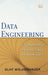 Data Engineering: Fuzzy Mathematics in Systems Theory & Data Analysis by Olaf Wolkenhauer