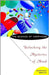 The Science Of Happiness: Unlocking the Mysteries of Mood by Stephen Braun