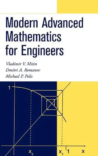 Modern Advanced Mathematics for Engineers by Vladimir V. Mitin