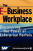 The E-Business Workplace: Discovering the Power of Enterprise Portals by PricewaterhouseCoopers LLP, Others