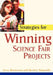 Strategies for Winning Science Fair Projects by Joyce Henderson