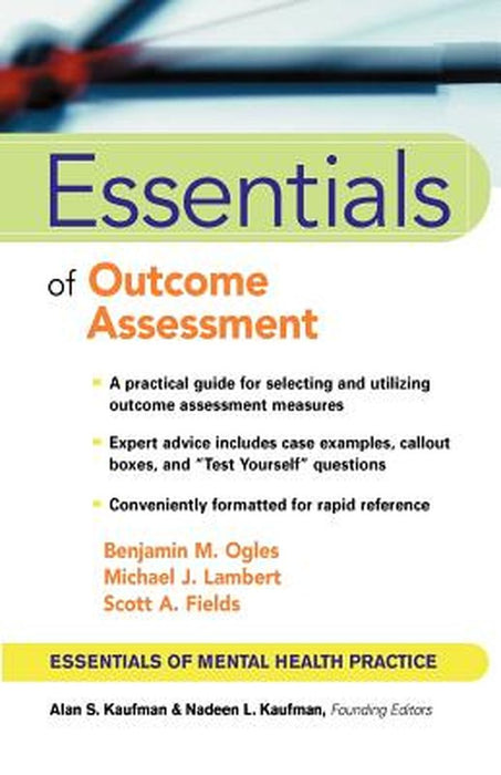 Essentials of Outcome Assessment by Benjamin M. Ogles