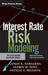 Interest Rate Risk Modeling: The Fixed Income Valuation Course by Sanjay K. Nawalkha