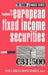 The Handbook of European Fixed Income Securities by Frank J. Fabozzi