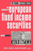 The Handbook of European Fixed Income Securities by Frank J. Fabozzi
