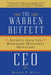 The Warren Buffett CEO: Secrets from the Berkshire Hathaway Managers by Robert P. Miles