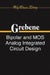 Bipolar and Mos Analog Integrated Circuit Design by Alan B. Grebene