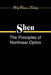 The Principles of Nonlinear Optics by Y. R. Shen