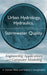 Urban Hydrology, Hydraulics, and Stormwater Quality: Engineering Applications and Computer Modeling by A. Osman Akan