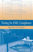 Testing for EMC Compliance: Approaches and Techniques by Mark I. Montrose