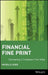 Financial Fine Print: Uncovering a Company's True Value by Michelle Leder