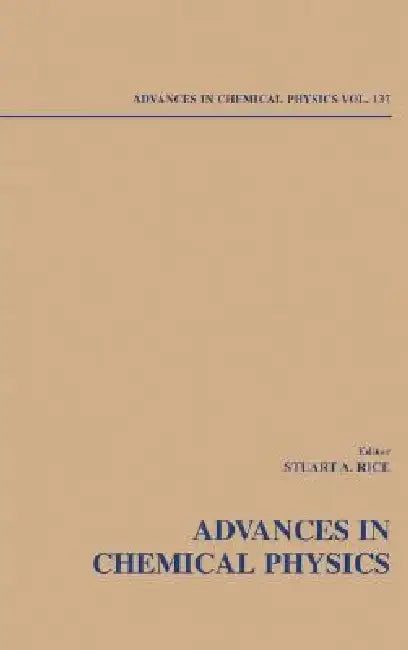 Advances in Chemical Physics by Stuart A. Rice