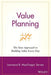 Value Planning: The New Approach to Building Value Every Day by Lawrence B. MacGregor Serven