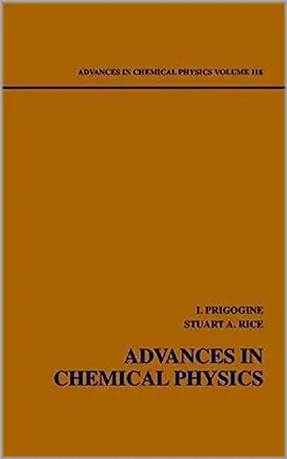 Advances In Chemical Physics  (Vol. 118) by I. Prigogine