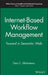 Internet Based Workflow Management: Towards a Semantic Web by Dan C. Marinescu