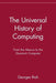 The Universal History of Computing: From the Abacus to the Quantum Computer by Georges Ifrah