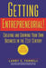 Getting Entrepreneurial!: Creating and Growing Your Own Business in the 21st Century by Larry C. Farrell