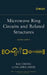 Microwave Ring Circuits and Related Structures by Kai Chang