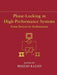 Phase-Locking in High-Performance Systems: From Devices to Architectures by Behzad Razavi