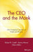 The CEO and the Monk: One Company's Journey to Profit and Purpose by Robert B. Catell