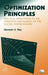 Optimization Principles: Practical Applications to the Operation and Markets of the Electric Power Industry by Narayan S. Rau