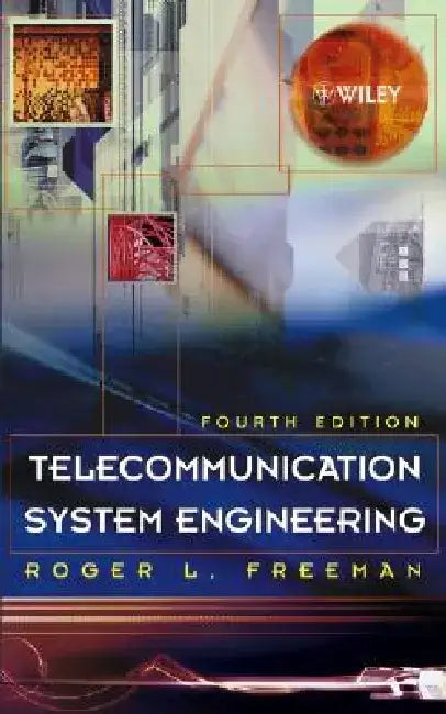 Telecommunication System Engineering by Roger L. Freeman