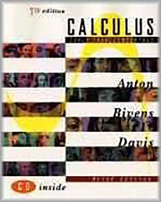 Calculus Early Transcendentals by Howard Anton, Irl Bivens, Stephen Davis