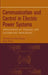Communication and Control in Electric Power Systems: Applications of Parallel and Distributed Processing by Mohammad Shahidehpour