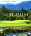 Golf Greens: History, Design, and Construction by Michael J. Hurdzan