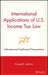 International Applications of U.S. Income Tax Law: Inbound and Outbound Transactions by Ernest R. Larkins