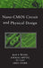 Nano-CMOS Circuit and Physical Design by Ban Wong
