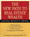 The New Path to Real Estate Wealth: Earning Without Owning by Chantal Howell Carey