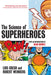 The Science Of Superheroes by Lois H. Gresh, Robert Weinberg