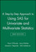 A Step-By-Step Approach to Using SAS for Univariate and Multivariate Statistics by Norm O'Rourke