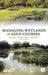 Managing Wetlands on Golf Courses by Gary Libby