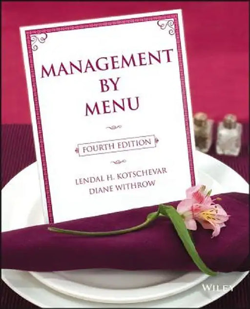 Management by Menu by Lendal H. Kotschevar