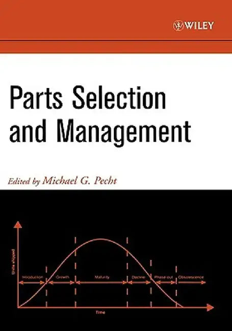 Parts Selection and Management by Michael Pecht