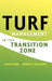 Turf Management in the Transition Zone by John Dunn
