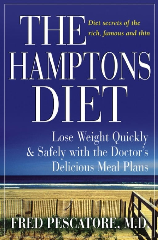The Hamptons Diet  by Fred Pescatore